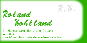 roland wohlland business card